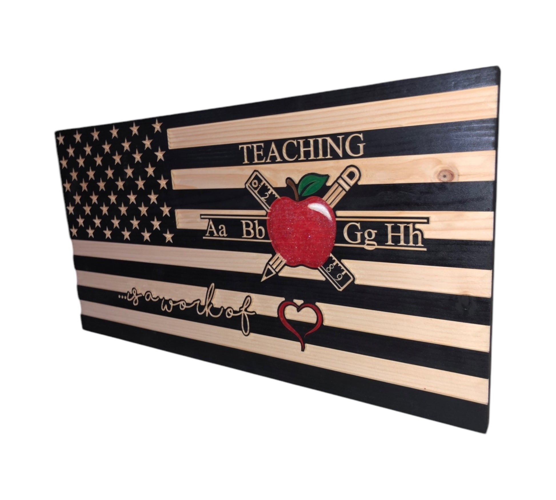 wooden american flag with teaching is a work of heart and personalization engraving